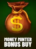 Money Minter Bonus Buy