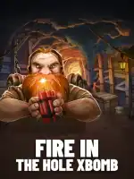Fire In The Hole xBomb
