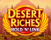 Desert Riches: Hold ‘N’ Link