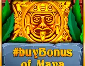 #buyBonus of Maya