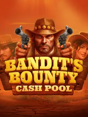 Bandit's Bounty: Cash Pool