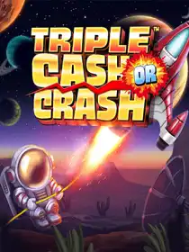 Triple Cash Or Crash