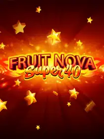 Fruit Super Nova 40