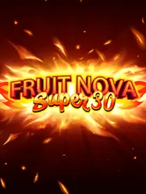 Fruit Super Nova 30