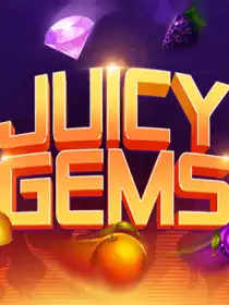 Juicy Gems