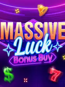 Massive Luck Bonus Buy