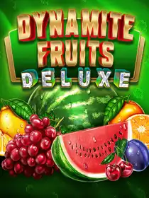 Dynamite Fruits Deluxe