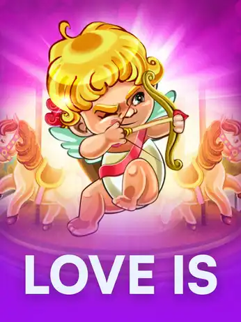 Love is