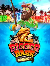 Bigger Bass Bonanza
