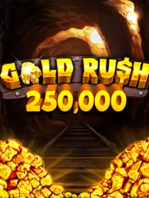 Gold Rush 250 000