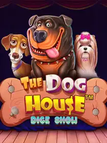 The Dog House Dice Show