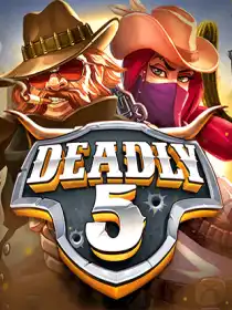 Deadly 5