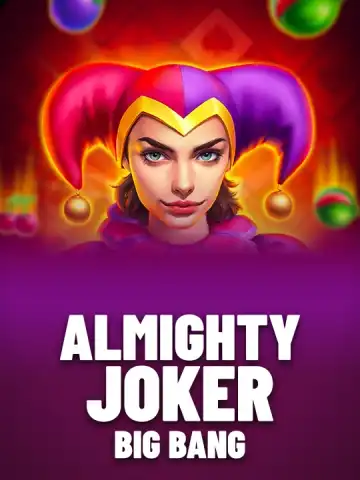 Almighty Joker: Big Bang