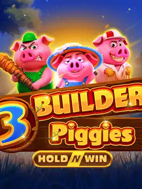 3 Builder Piggies