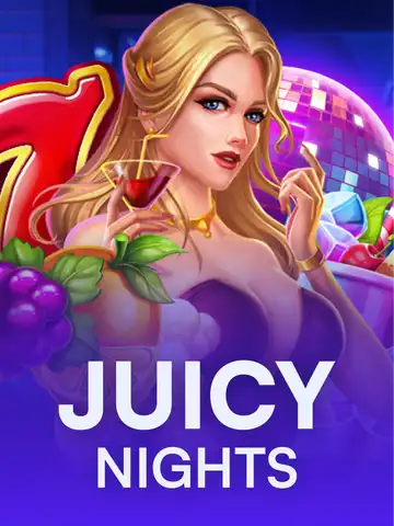 Juicy Nights