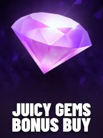 Juicy Gems Bonus Buy