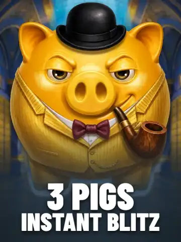 3 Pigs Instant Blitz