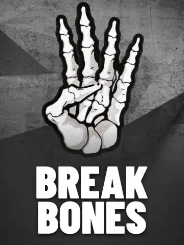 Break Bones