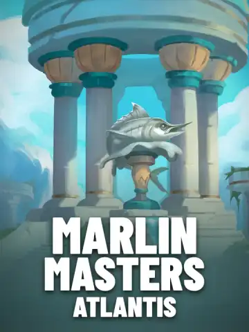 Marlin Masters: Atlantis