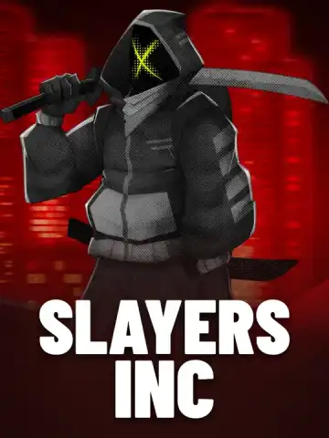 Slayers Inc