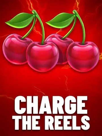 Charge the Reels