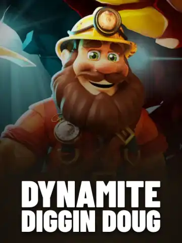 Dynamite Diggin Doug