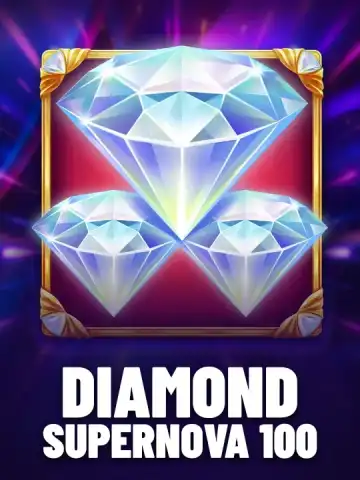 Diamond Supernova 100
