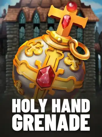 Holy Hand Grenade